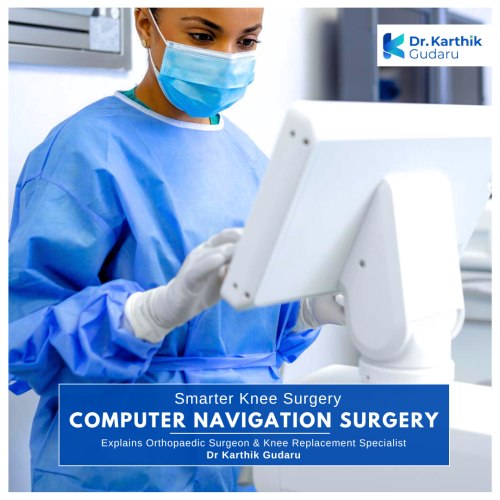 Dr Karthik Gudaru knee replacement surgeon in Hyderabad