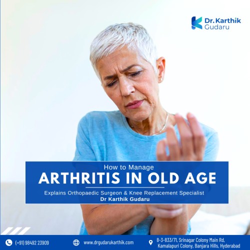 Dr Karthik Gudaru best orthopaedic doctor for arthritis treatment in Hyderabad