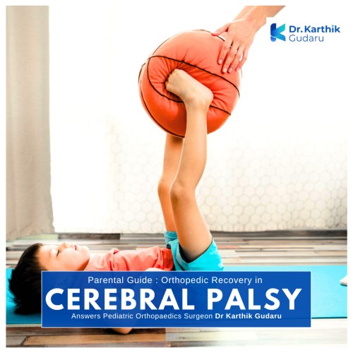 Dr Karthik Gudaru cerebral palsy doctor in Hyderabad