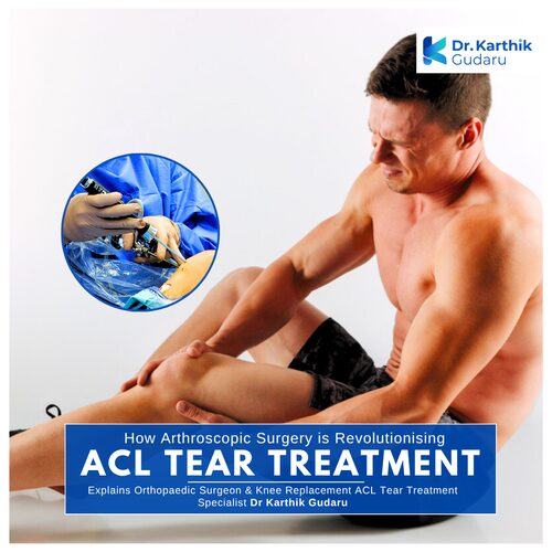 Hyderabad's leading doctor for ACL surgery_Dr Karthik Gudaru