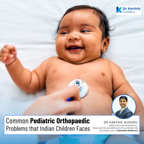 best Pediatric Orthopedic in Hyderabad Dr Karthik Gudaru