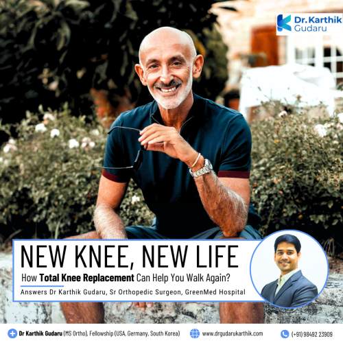 Dr Karthik Gudaru best total knee replacement orthopedic surgeon in Hyderabad Telangana