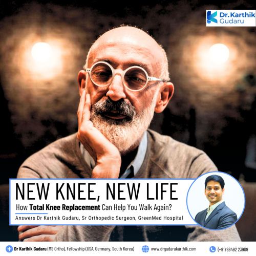 Dr Karthik Gudaru knee replacement surgeon Hyderabad Telangana