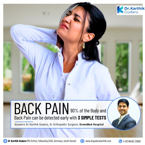 back pain best tests orthopedic surgeon Dr Karthik Gudaru Hyderabad
