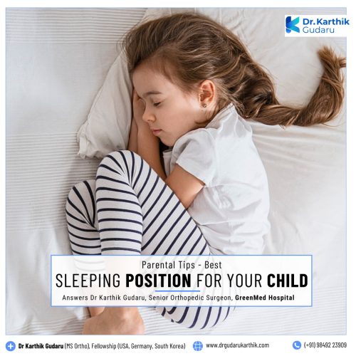 Best Sleeping Positions for children pediatric orthopedic Dr Karthik Gudaru