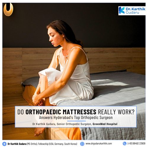 Dr Karthik Gudaru Do Orthopedic Mattresses Really Work