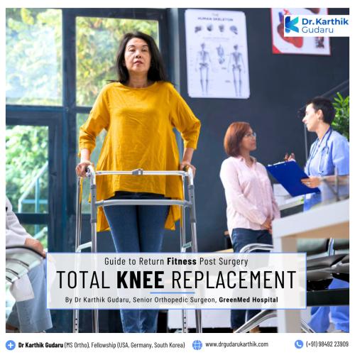 Total Knee Replacement Post Surgery Fitness  Guide