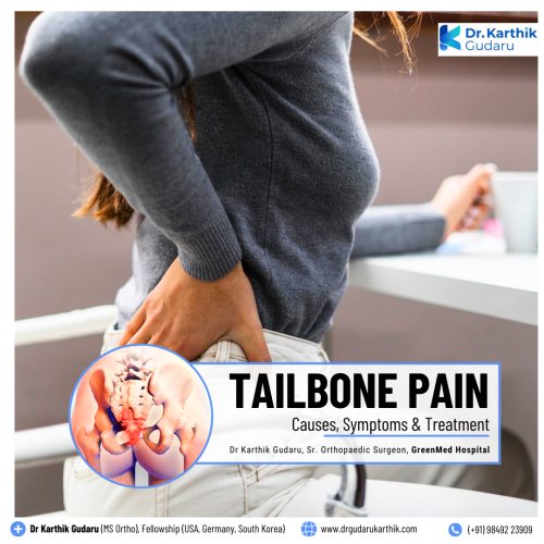 Dr Karthik Gudaru best orthopedic surgeon for tail bone pain in Telangana