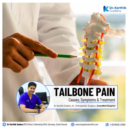 Dr Karthik Gudaru best orthopedic surgeon for tail bone pain