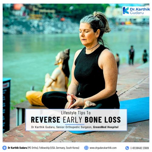 Dr Karthik Gudaru orthopedic surgeon what cause Bone Loss