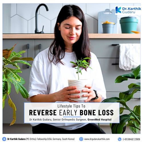 Dr Karthik Gudaru orthopedic doctor lifestyle to Prevent Bone Loss
