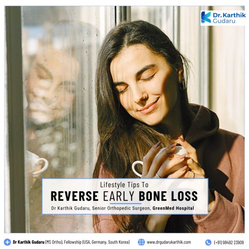 Dr Karthik Gudaru orthopedic doctor lifestyle to Prevent Bone Loss