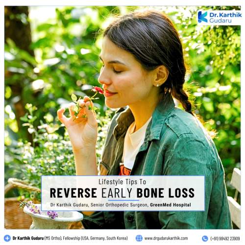 Dr Karthik Gudaru orthopedic doctor to Prevent Bone Loss Hyderabad