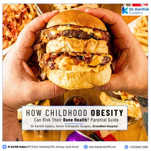Dr Karthik Gudaru pediatric orthopedic Childhood Obesity and Bone Health