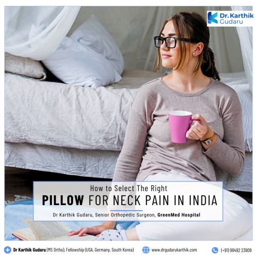 How to Select the Best Pillow answers Dr Karthik Gudaru orthopedic doctor Hyderabad