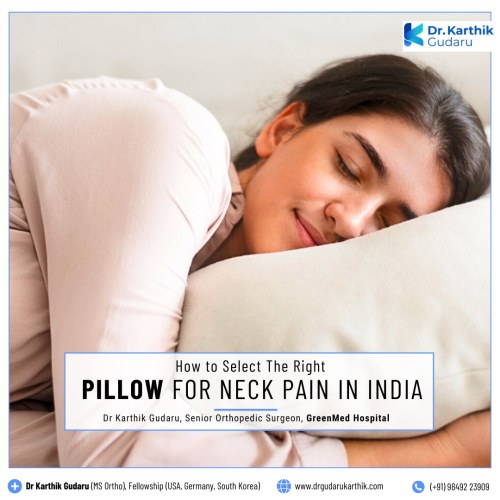 How to Select the Best Pillow answers Dr Karthik Gudaru orthopedic doctor Hyderabad