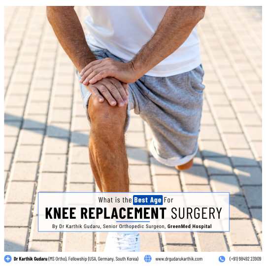 Best Age to undergo Knee Replacement Surgery in Hyderabad