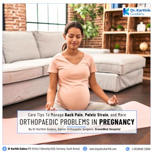 Pregnancy Orthopaedic Problems by Dr Karthik Gudaru