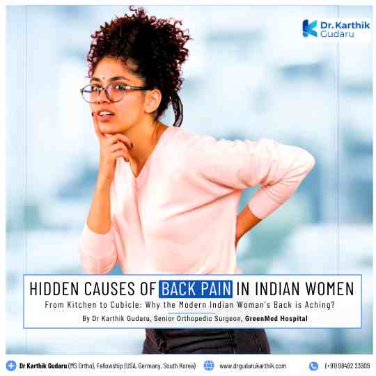 Back Pain in Indian Women treatment Hyderabad Dr Karthik Gudaru