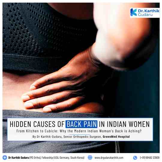 Back Pain in Indian Women treatment Hyderabad Dr Karthik Gudaru