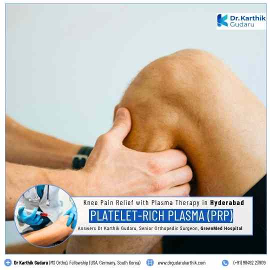 Platelet Rich Plasma (PRP) in Hyderabad Dr Karthik Gudaru