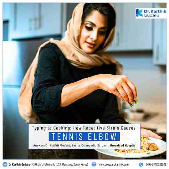 Specialist Orthopaedic Surgeon for Tennis Elbow Treatment in Hyderabad