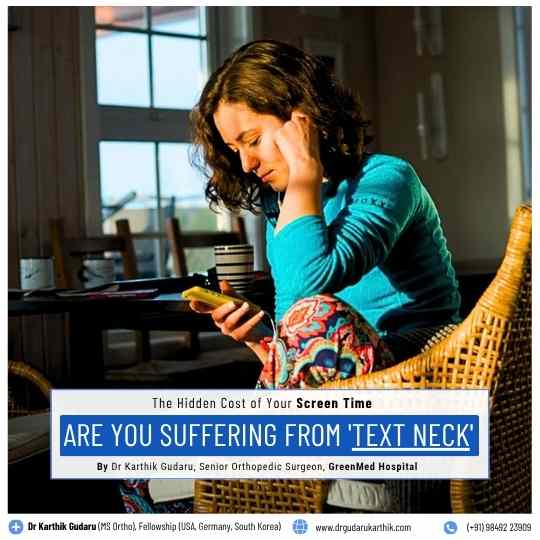Text Neck neck pain smartphone Orthopedic doctor Dr Karthik Gudaru