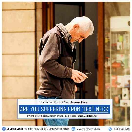 Text Neck neck pain smartphone Orthopedic doctor Dr Karthik Gudaru