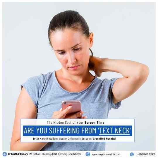 Text Neck neck pain smartphone Orthopedic doctor Dr Karthik Gudaru