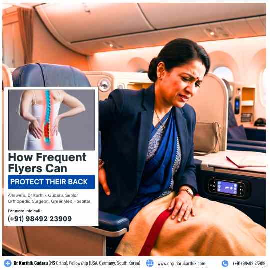 Backpain solutions for frequent Flyers orthopedic surgeon Dr Karthik Gudaru
