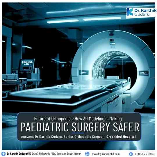 Dr Karthik Gudaru Senior Orthopaedic Surgeon, Pediatric Orthopaedic Doctor