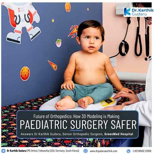 Dr Karthik Gudaru Senior Orthopaedic Surgeon, Pediatric Orthopaedic Doctor