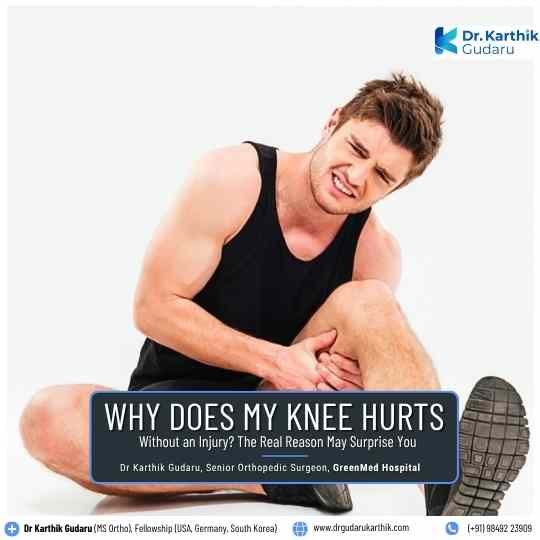 Knee pain treatment orthopedic doctor Dr Karthik Gudaru
